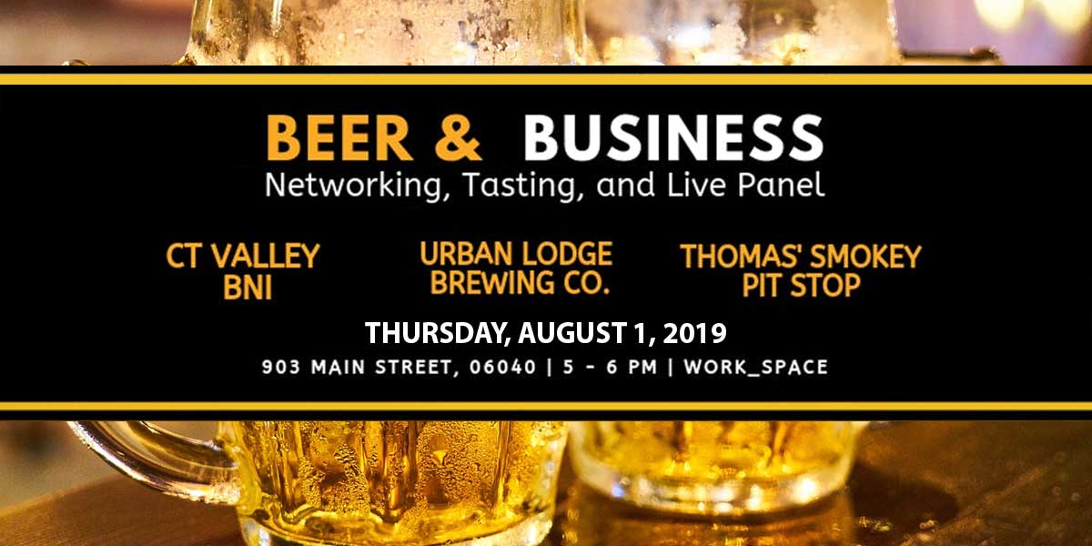 Beer & Business, August 1, 2019